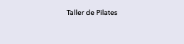 Taller de Pilates